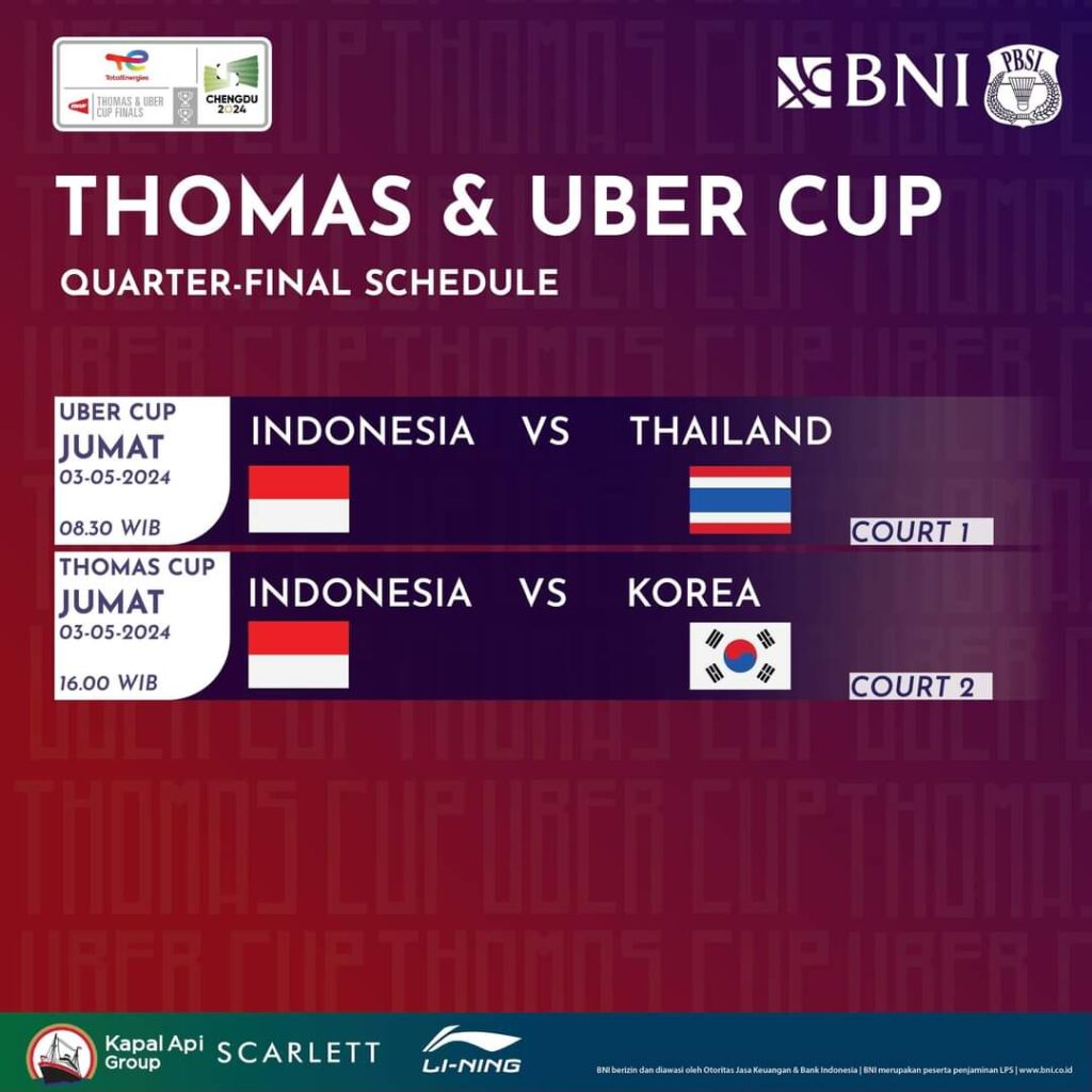 Jadwal Dan Lawan Tim Thomas Dan Uber Indonesia Di Perempat Final